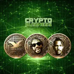 Crypto Business by Juicy J, Lex Luger & Trap-A-Holics album reviews, ratings, credits