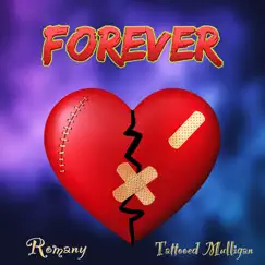 Forever - Single (feat. Romany) - Single by Tattooed Mulligan album reviews, ratings, credits