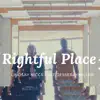 Rightful Place (feat. Jesse Ray Miller) - Single album lyrics, reviews, download