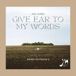 Give Ear To My Words Song Lyrics