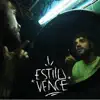 Estilo Vence - Single album lyrics, reviews, download