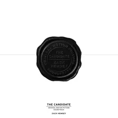 The Candidate (Original Motion Picture Soundtrack) - EP by Zack Hemsey album reviews, ratings, credits