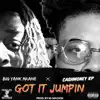 Got iT Jumpin (feat. CashMoney KP) - Single album lyrics, reviews, download