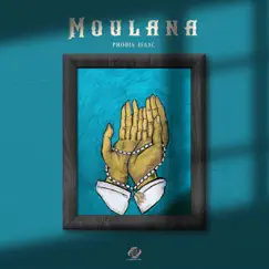 Moulana - Single by Phobia Isaac album reviews, ratings, credits
