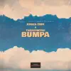 Bumpa (feat. The808Wzrd) - Single album lyrics, reviews, download