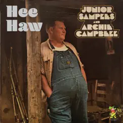 Hee Haw by Junior Samples & Archie Campbell album reviews, ratings, credits
