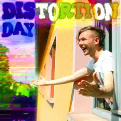 Happy Distortion Day Song Lyrics