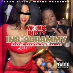 Instagrammy (feat. Hitta Slim & J Banks) - Single by Work Dirty album reviews, ratings, credits