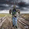 Mud Baby - Single album lyrics, reviews, download