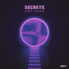 Secrets - Single by Matt Jadon album reviews, ratings, credits