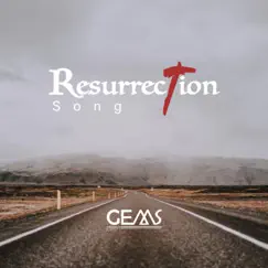 Resurrection Song (feat. Prince Davids, Thiasongs & Ronny Reigns) - Single by GEMS album reviews, ratings, credits