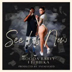 See Us Now (feat. BBeka) Song Lyrics