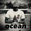 Ocean - Single album lyrics, reviews, download