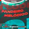 Pandeiro Melodico - Single album lyrics, reviews, download