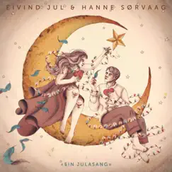 Ein Julasang - Single by Eivind Jul & Hanne Sørvaag album reviews, ratings, credits