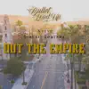 Out the Empire - Single album lyrics, reviews, download