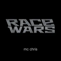 Race Wars by MC Chris album reviews, ratings, credits