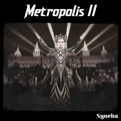 Metropolis II - Single by Syneba album reviews, ratings, credits