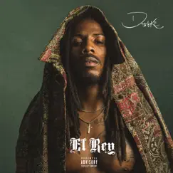 El Rey - Single by D Smoke album reviews, ratings, credits