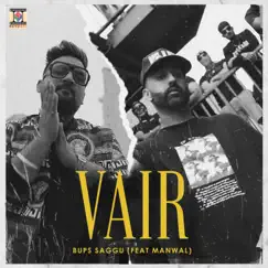 Vair (feat. Manwal) - Single by Bups Saggu album reviews, ratings, credits