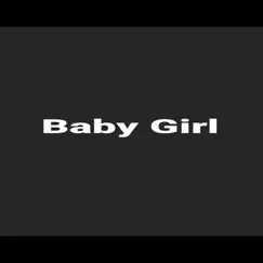 Baby Girl - Single by Jack Arrow album reviews, ratings, credits
