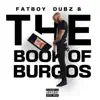 Fatboy Dubz & the Book of Burgos album lyrics, reviews, download