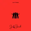 Just Friends - Single album lyrics, reviews, download