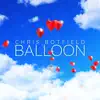 Balloon - Single album lyrics, reviews, download