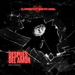 Después Del Amor (feat. Master Angel) Song Lyrics