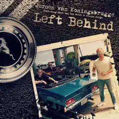 Left Behind - Single by Jeroen van Koningsbrugge album reviews, ratings, credits