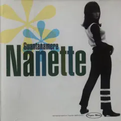 Guantanamera (Remasterisé) by Nanette Workman album reviews, ratings, credits