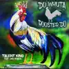 Do Whuta Rooster Do (feat. Cmd Styles) - Single album lyrics, reviews, download