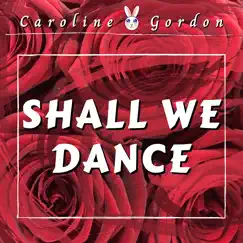 Shall We Dance (feat. Saii) [Cover] - Single by Caroline Gordon album reviews, ratings, credits