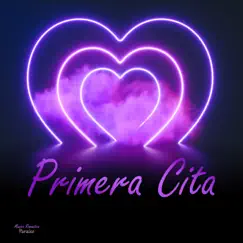 Primera Cita by Musica Romantica Paraíso album reviews, ratings, credits