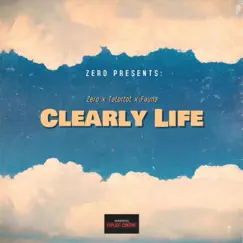 Clearly Life (feat. manlikezero & FAUNA NICOLE) [manlikezero & FAUNA NICOLE Remix] Song Lyrics