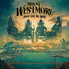 Snoop Cube 40 $Hort (feat. E-40 & Too $hort) by MOUNT WESTMORE, Snoop Dogg & Ice Cube album reviews, ratings, credits