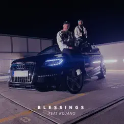 Blessings (feat. Rojano) Song Lyrics