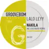 Nakila (Inc Luis Radio Remix) - Single album lyrics, reviews, download