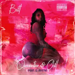 Quarantine & Chill (feat. D. Austin) - Single by Britt album reviews, ratings, credits