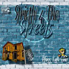 Strictly 4 the Streets by Plugg Talk Tino album reviews, ratings, credits