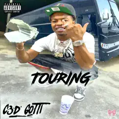 Touring - Single by C3D GOTTI album reviews, ratings, credits