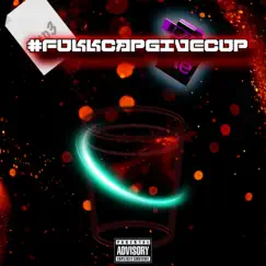 #Fukkcapgivecup - Single by ZILER album reviews, ratings, credits