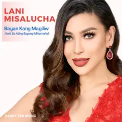 Bayan Kang Magiliw (Awit Sa Ating Bayang Minamahal) - Single by Lani Misalucha album reviews, ratings, credits