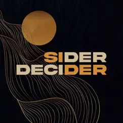 Sider Decider by Sider Decider album reviews, ratings, credits