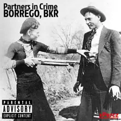 Partners in Crime - EP by Borrego & BKR album reviews, ratings, credits