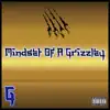 Mindset of a Grizzley (feat. Maski, Rexpect & Payday) - Single album lyrics, reviews, download