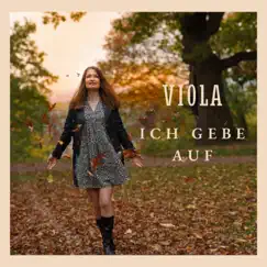Ich gebe auf - Single by Viola album reviews, ratings, credits