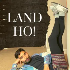 Land Ho! - Single by Zade Justin album reviews, ratings, credits