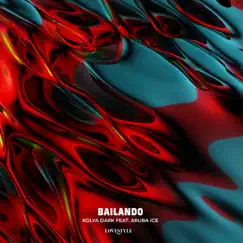 Bailando (Extended Mix) [feat. ARUBA ICE] - Single by Kolya Dark album reviews, ratings, credits