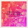 Festival of Colors album lyrics, reviews, download
